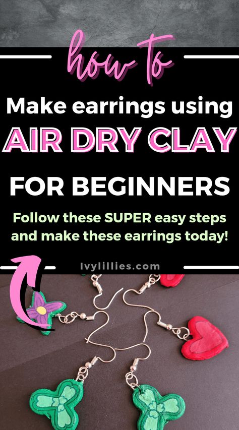 How to make earrings using Air Dry Clay - Ivy Lillies Dry Clay Earrings, Air Dry Clay Earrings, Make Your Own Earrings, Mod Podge Matte, Apple Barrel, Clay Paint, Make Earrings, Mini Cookies, Palm Of Your Hand