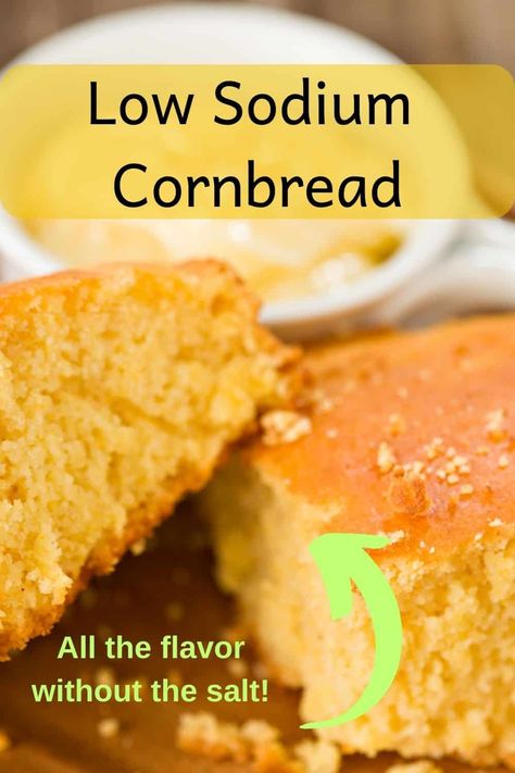 Low Sodium Cornbread - The Kidney Dietitian Kidney Friendly Desserts Renal Diet, Low Sodium Bread Recipe, Low Sodium Cornbread, Low Sodium Cornbread Recipe, Kidney Friendly Desserts, Low Sodium Desserts, Low Sodium Breakfast, Easy Low Sodium Recipes, Low Sodium Bread