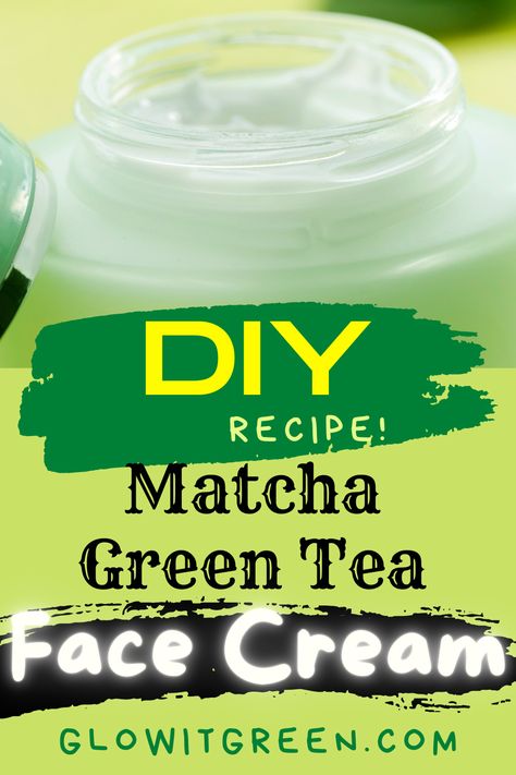 Clear up a problematic, blemished complexion with an anti-aging and inflammatory Match green tea face cream recipe at Glowitgreen.com! Matcha Eye Cream Diy, Green Tea Eye Cream Diy, Matcha Moisturizer, Macha Green Tea, Body Cream Recipe, Homemade Toiletries, Diy Green Tea, Green Tea Moisturizer, Green Tea Skin