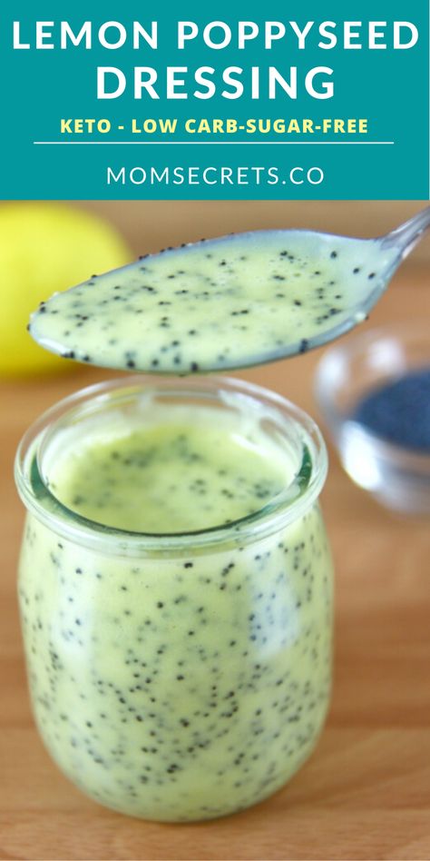 Creamy Lemon Poppyseed Dressing is perfect for a holiday salad or an everyday low carb meal. Love it on my spring and summer salads!! #ketodressing #lemonpoppyseed Lemon Poppyseed Dressing, Poppyseed Salad Dressing, Lemon Poppy Seed Dressing, Healthy Dressing Recipes, Vegan Salad Dressing Recipes, Keto Salad Dressing, Holiday Salad, Easy Salad Dressing Recipes, Summertime Salads