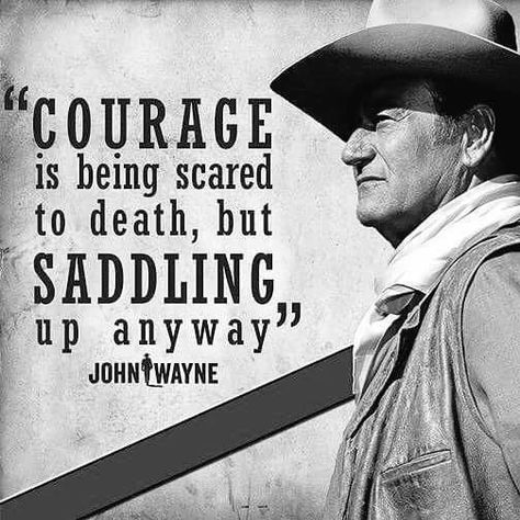 John Wayne Quotes, Determination Quotes Inspiration, Western Quotes, Cowboy Quotes, Country Song Quotes, Fake Smile Quotes, Survivor Quotes, Country Girl Quotes, Courage Quotes