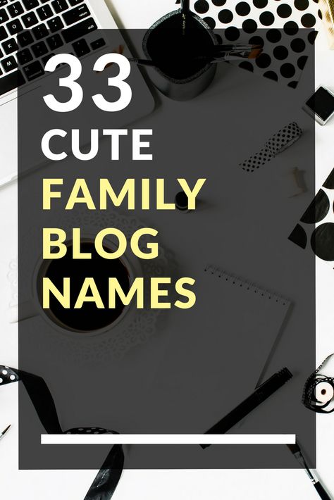 33 Cute Family Blog Names Food Blog Names Ideas, Food Blog Instagram, Cosmetics Names Ideas, Blog Names Inspiration, Successful Makeup Artist, Food Blog Names, Instagram Name Ideas, Maskara Beauty, Fashion Blog Names