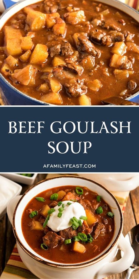 Beef Goulash Soup, Goulash Soup, Beef Goulash, Soup Appetizers, Goulash Recipes, Beef And Potatoes, Family Feast, Soup And Stew, Beef Soup