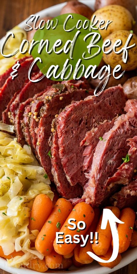 Prepare this super easy Slow Cooker Corned Beef and Cabbage for a festive St. Patrick's Day dinner, or for a comforting Sunday Supper! Corned Beef Recipes Crock Pot, Corned Beef Recipes Slow Cooker, Corned Beef And Cabbage Recipe, Beef And Cabbage Recipe, Crock Pot Corned Beef, Crock Pot Corn, Slow Cooker Corned Beef, Cooking Corned Beef, Corn Beef