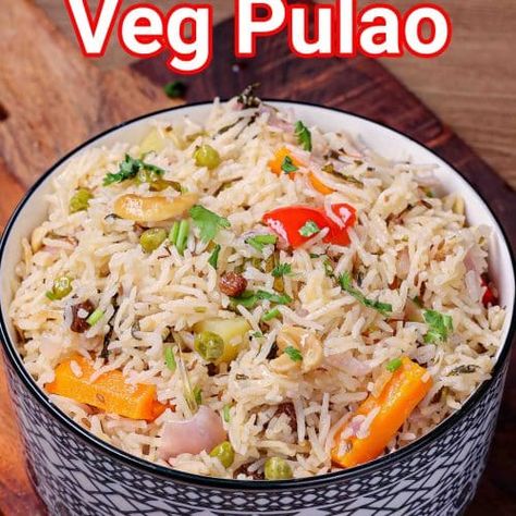 Veg Pulao Recipe | Simple & Easy Vegetable Pulav - Hebbar's Kitchen Vegetable Pulav Indian, Pulao Recipe Vegetables, Veg Pulao Recipe Indian, Pulav Recipe Indian Foods, Veg Lunch Recipes Indian, Veg Pulav Recipe, Paneer Pulao Recipe, Veg Pulav, Indian Vegetable Curry