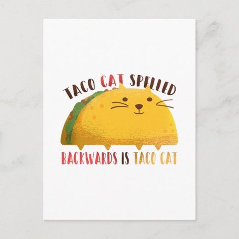 $2.45 | Funny Taco Cat Cartoon Teen Boy Girl Mexican Gifts #funny, taco food gifts quotes sayings, mexican food cartoon gifts, taco cat spelled backwards is, taco, cat, cartoon, kids, teen, teenager Girl Mexican, Taco Food, Taco Humor, Mexican Gifts, Funny Postcards, Taco Cat, Food Cartoon, Cat Cartoon, Cartoon Gift