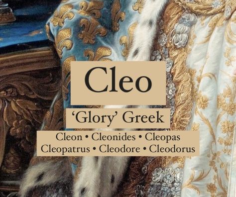 Baby boy name Cleo. Cleo Name Meaning, Greek Boy Names And Meanings, Greek Names With Meaning, Greek Names Girl, Cleo Name, Greek Names And Meanings, Cool Unique Names, Greek Names For Boys, Oc Names