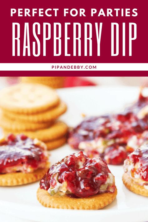 Raspberry Dip, Dip Dip, Fruit Appetizers, Delicious Dips Recipes, Cream Cheese Dips, Party Dips, Snack Dip, Ritz Crackers, Yummy Dips