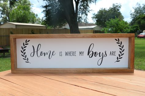 Home Is Where My Boys Are, My Boys, Home Is Where, Wood Work, Wood Signs, Aesthetic Clothes, Woodworking, Stain, Novelty Sign