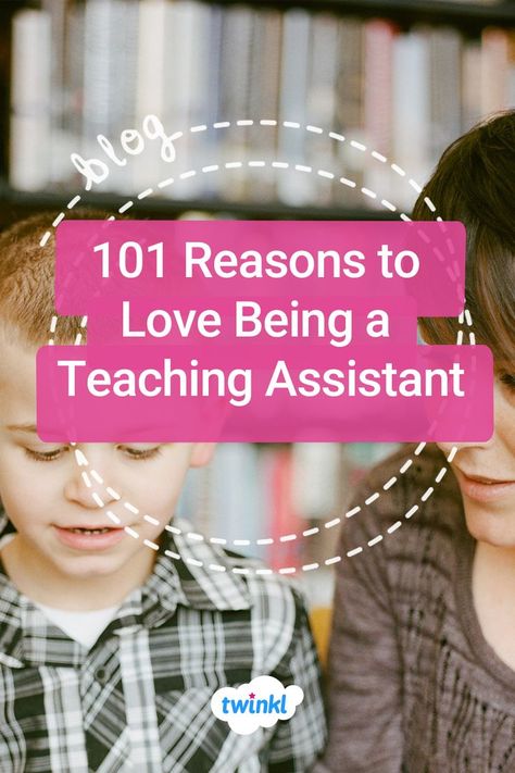 Love your job as a teaching assistant. Here are 101 reasons why. Learning Support Assistant, Learning Support, Teaching Assistant, Feeling Positive, Literacy, Activities For Kids, Love You, Education, Feelings