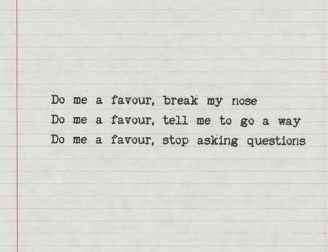 do me a favour / arctic monkeys MY FAV SONG BY THEM!!! Do Me A Favour Arctic Monkeys, Favourite Worst Nightmare, Do Me A Favour, Arctic Monkeys Lyrics, R U Mine, Richie Tozier, Monkey 3, The Last Shadow Puppets, Last Shadow