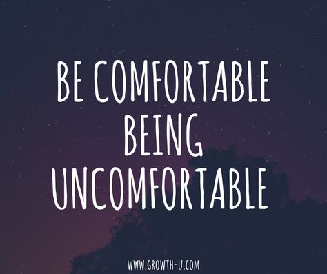Doubt, blame, laziness, fear are all ways in which we keep ourselves the same...and, consequently, create unnecessary suffering. The way you move out of these patterns is by responding differently than how you have before. Focusing on what you desire and moving through the resistance phase to being different. Sure, is discomfort part of growing, yes? Discomfort is temporary and sure beats sabotage and suffering. Be comfortable being uncomfortable as you grow. Be comfortable being uncomfortable t Be Comfortable With Being Uncomfortable, Find Comfort In Discomfort, Discomfort Quotes, Be Comfortable Being Uncomfortable, Uncomfortable Quote, Get Comfortable With Being Uncomfortable, Comfortable With Being Uncomfortable, Comfortable Being Uncomfortable, Board Manifestation