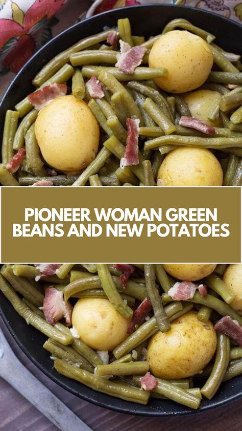 This delicious Pioneer Woman Green Beans and New Potatoes recipe is a comforting and easy side dish perfect for any meal. Made with crispy bacon, tender green beans, and creamy new potatoes, it’s packed with flavor. Simple to prepare using everyday ingredients, this classic dish brings hearty, Southern-style cooking to your table in no time! Southern Style Green Beans And Potatoes, Best Southern Green Beans, Country Green Beans And Potatoes, Crock Pot Green Beans And Potatoes, Potatoes And Green Beans Stove Top, Fresh Green Beans And New Potatoes, Pioneer Woman Beans, Green Beans And Potatoes Stove Top, Green Bean And Potato Recipe