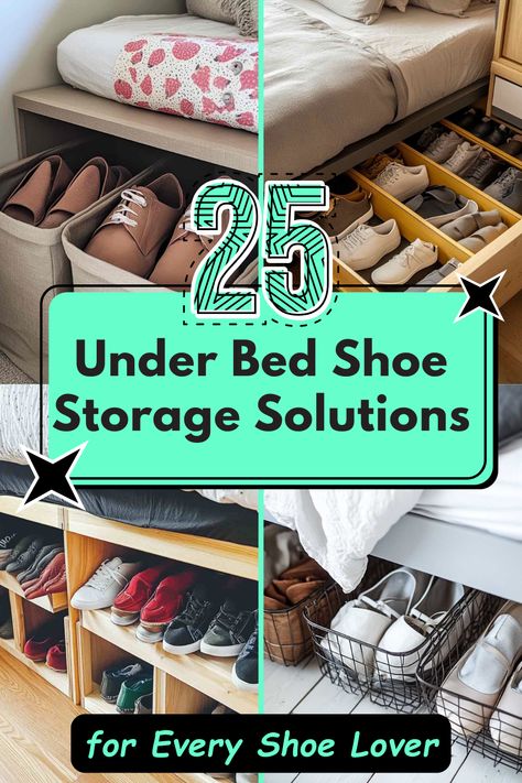 Shoe clutter taking over? These 25 creative under bed shoe storage ideas will help you organize your footwear, protect your shoes, and make the most of your bedroom space. #UnderBedStorage #ShoeOrganization #SmallSpaceLiving #BedroomStorage #ClutterFree #ShoeStorage Shoe Organization Under Bed, Underbed Shoe Storage Ideas, Shoebox Storage Ideas, Shoe Organization Small Space Closet, Under Bed Shoe Storage Ideas, Diy Shoe Rack Easy, Shoe Organizer Diy, Ways To Store Shoes, Shoe Storage Ideas Closet