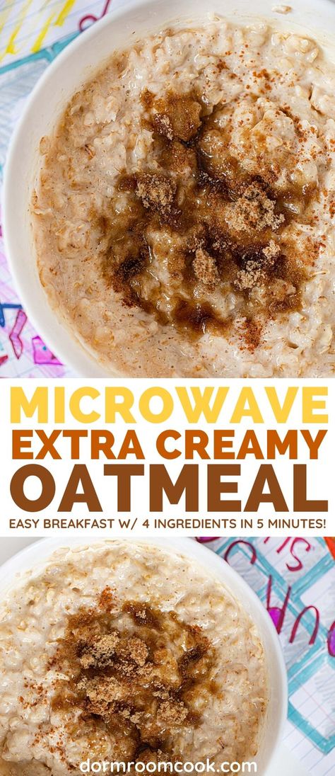 Easy Creamy Microwave Oatmeal Microwave Porridge, Instant Oatmeal Recipes, Rolled Oats Recipe, Microwave Oatmeal, Easy Microwave Recipes, Easy Oatmeal Recipes, College Recipes, Quick Oatmeal, Oats Recipes Breakfast