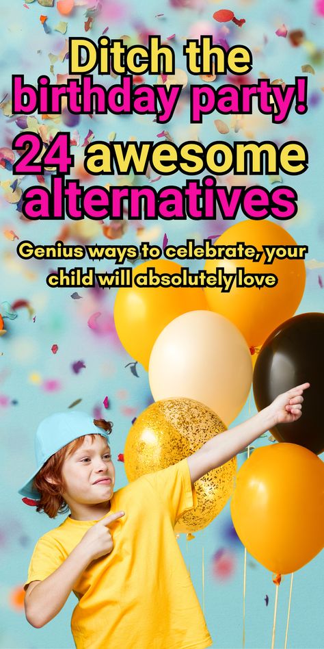 Birthday party alternatives for kids. There are plenty of alternative ways to celebrate your kid's birthday without throwing a party. This list of fun birthday party alternatives could save you money and keep your stress levels down. Birthday party alternatives. Birthday celebration ideas. Fun ways to celebrate child's birthday. Inexpensive ways to celebrate child's birthday. Budget ways to celebrate kid's birthday. Birthday celebration ideas to have at home. Fun things to do for birthday Best Kids Birthday Party Ideas, Non Party Birthday Ideas, Pick A Card Birthday Ideas, Free Birthday Party Ideas, Middle School Birthday Party Ideas, Kids Home Birthday Party Ideas, No Party Birthday Ideas, Cheap Kids Birthday Party Ideas, Birthday Party Alternatives For Kids