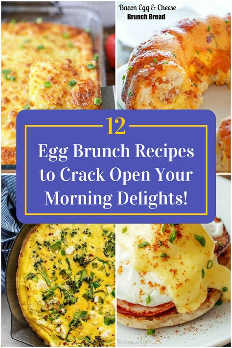 Collage of 4 egg brunch recipes. Eggs For Brunch, Breakfast Feast, Egg Brunch Recipes, Brunch Inspiration, Brunch Eggs, Brunch Bread, Bacon Egg And Cheese, Egg Dishes, Brunch Time