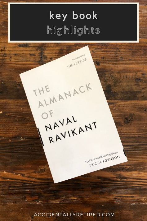 The Almanack of Naval Ravikant on a coffee table The Almanack Of Naval Ravikant, Naval Ravikant, Entrepreneurship Books, Mental Models, Personal Growth Books, Tim Ferriss, Must Read, Book Lists, Enjoy Life