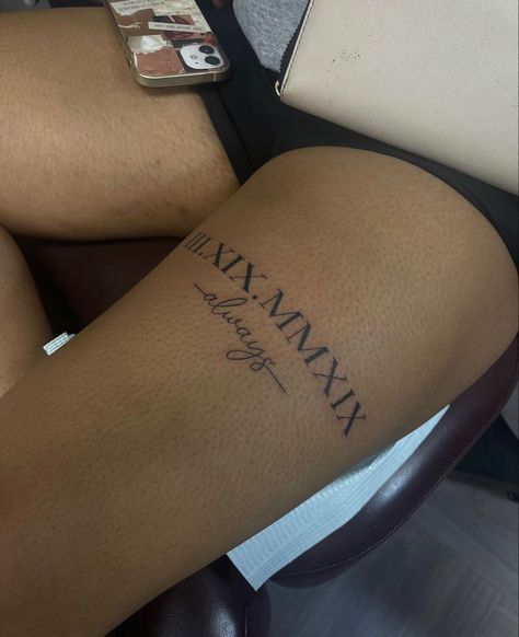 Short Writing Tattoo, Small Tattoos On Leg, Thigh Tattoos Women Words, Thigh Tattoos Women Writing, Heaven Sent Tattoo, Above Knee Tattoos Women, Thigh Script Tattoo, Upper Leg Tattoos, Names Tattoo