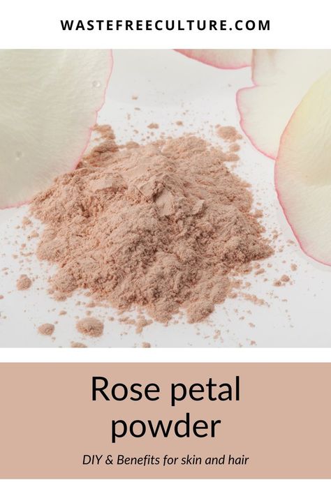 Zero Waste Skin Care Bath With Roses, Rose Petal Powder, Diy Rose, Body Fragrance, Olden Days, Powder Recipe, Diy Roses, Milk Bath, Soft Skin