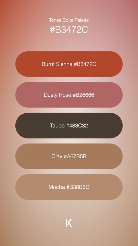 Tones Color Palette Burnt Sienna #CE7322 · Dusty Rose #B26E38 · Taupe #483C32 · Clay #A67B5B · Mocha #C19A6B Fiery Sunset, Baked Clay, Hex Color Palette, Baking Clay, Mocha Color, Burnt Sienna, Kinds Of Colors, Hex Colors, Unique Colors