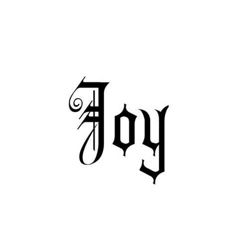 Gothic Font Joy Joy Tattoo, Joy Boy, Cartoon Wolf, Gothic Font, Handpoke Tattoo, Gothic Fonts, Tattoo Font, Custom Ideas, Tattoo Flash Art