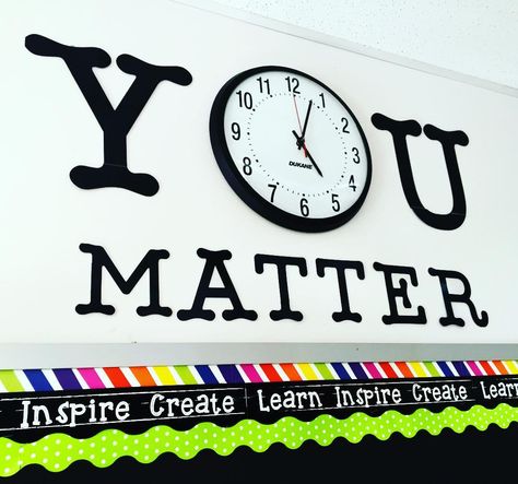 You Matter {Classroom Clock} | Emlauren Teach 6th Grade Classroom, Classroom Clock, Classroom Quotes, 5th Grade Classroom, 4th Grade Classroom, Middle School Classroom, New Classroom, Classroom Design, Beginning Of School