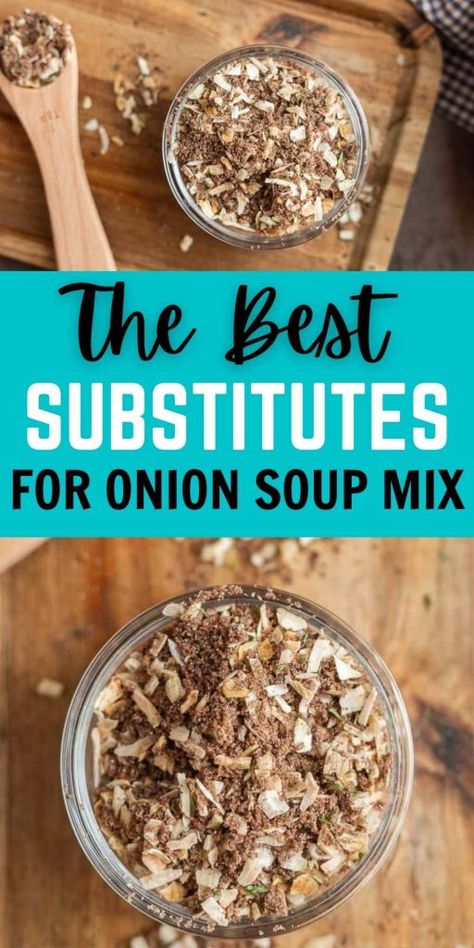 The Best Substitutes for Onion Soup Mix - Eating on a Dime Onion Soup Mix Substitute, Substitute For Onion, Dried Onion Soup Mix Recipes, Lipton Onion Soup Meatloaf, Steak Soup Recipes, Onion Soup Mix Recipe, Cream Of Onion Soup, Lipton Soup, Dry Soup Mix