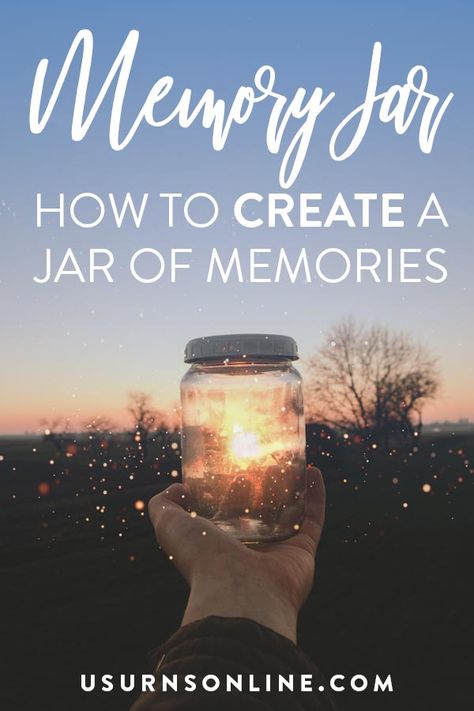 Memory Jar Ideas, Instructions, and Quotes » Urns | Online Mason Jar Memorial Ideas, Memory Box Quotes Sayings, Simple Celebration Of Life Ideas, Rememberance Gifts, Memory Jar Ideas, Jar Of Memories, Memory Jar Graduation, Tradition Ideas, Memory Jars