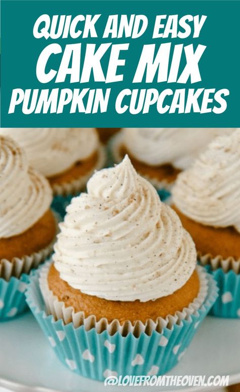 Pumpkin Cupcakes With Cinnamon Sugar Frosting • Love From The Oven Pumpkin Spice Cake Cupcakes, Box Pumpkin Cupcakes, Pumpkin Cream Cheese Cupcakes Easy, Pumpkin Spice Cupcakes Box Cake, Easy Pumpkin Spice Cupcakes, Pumpkin Cupcakes With Box Cake, Pumpkin Spice Cupcakes With Cream Cheese, Pumpkin Spice Cupcakes From Box Cake, Easy Pumpkin Cupcakes Recipe