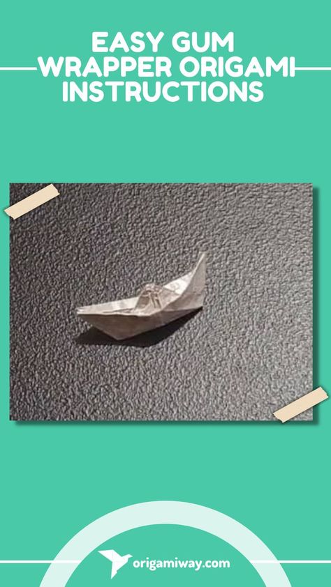 A gum wrapper boat Gum Wrapper Origami Step By Step, Origami With Gum Wrappers, Gum Wrapper Origami, Gum Wrapper, Simple Origami, Origami Step By Step, How To Make Origami, Origami Instructions, Origami Easy