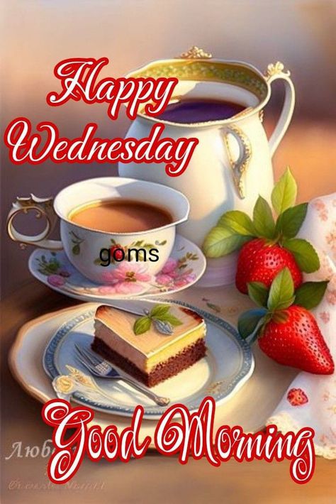 Wednesday Morning Coffee, Wednesday Morning Greetings, Wednesday Images, Wednesday Coffee, Happy Wednesday Images, Wednesday Morning Quotes, Wednesday Greetings, Friday Morning Quotes, Good Morning Wednesday