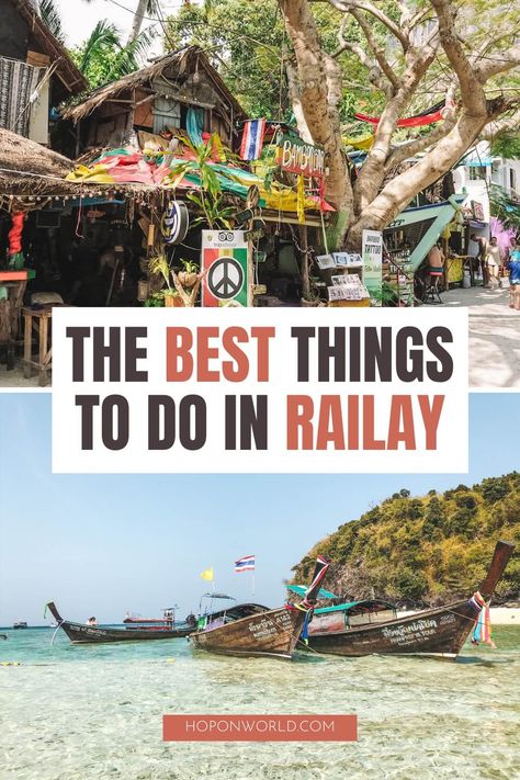 The Best Things to do in Railay Beach, Thailand • Hoponworld Railey Beach Thailand, Thailand Beautiful Places, Railay Thailand, Railay Beach Thailand, Railay Beach Krabi, Thailand Sunsets, Beach Tips, Thailand Guide, Trip To Thailand