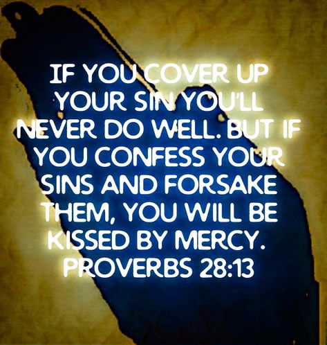 Proverbs 28:13 Proverbs 28, Bible History, Proverbs, Word Of God, Bible