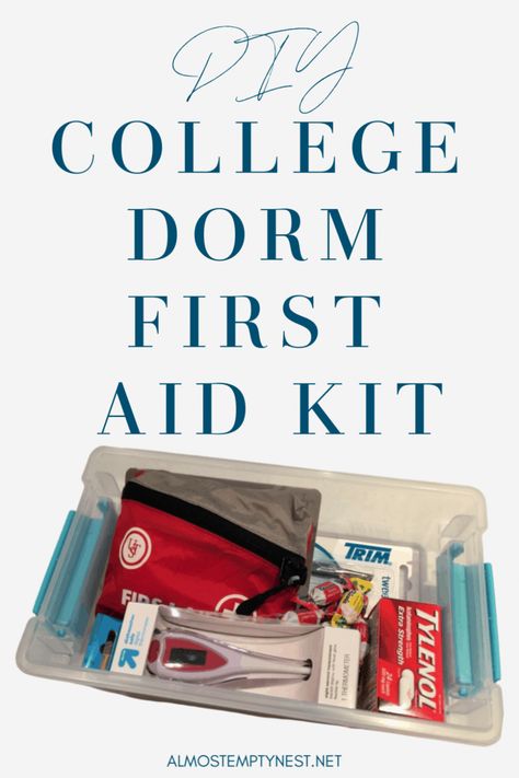 DIY College Dorm First Aid Kit: Put together a simple and small dorm room first aid kit. These make great graduation gifts for high school students heading to college or their first apartment. Find out what to include and what to leave out of your first aid kit. #almostemptynest Dorm First Aid Kit, Best First Aid Kit, College Dorm Diy, College Dorm Supplies, Nursing School Scholarships, College Parents, Diy College, Medicine Kit, College Preparation