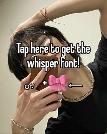 Whisper Text, Font App, Instagram Code, Cute Text Symbols, Whisper Meme, Font Creator, Whisper Font, Whisper App, Cute Couple Outfits