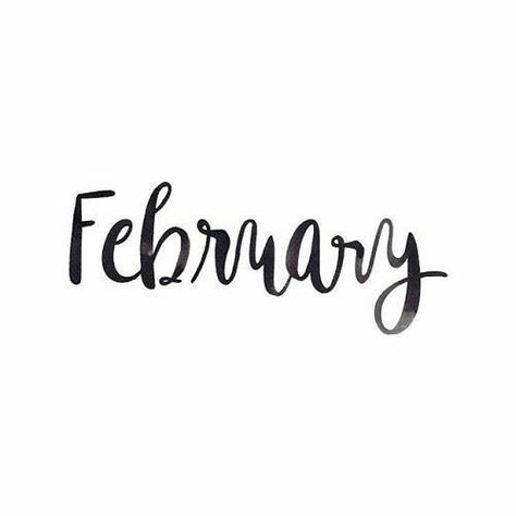 February Quotes, February Month, Happy February, Editorial Calendar, Days And Months, New Month, Holiday Art, Months In A Year, Word Art