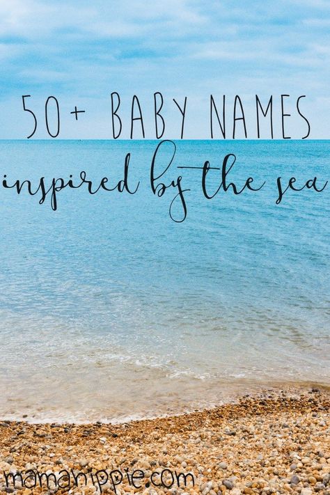 Some of the most beautiful things in the world are given to us from nature -  including babies. Why not name your baby after some of the most beautiful natural occurences in the world? Ocean Baby Names, T Baby Names, Nature Girl Names, Ocean Names, Boy Name Meanings, Water Names, Unusual Baby Names, Names Unique, Girls Names