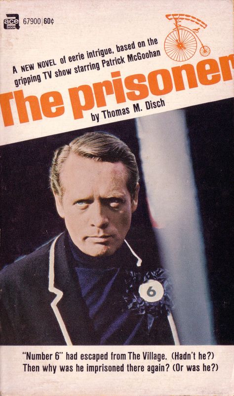 Tie-in paperback novel based on the series. Ace Books, Comics Illustration, Action Hero, The Prisoner, Old Tv Shows, British Tv, Vintage Tv, Tv Episodes, Old Tv