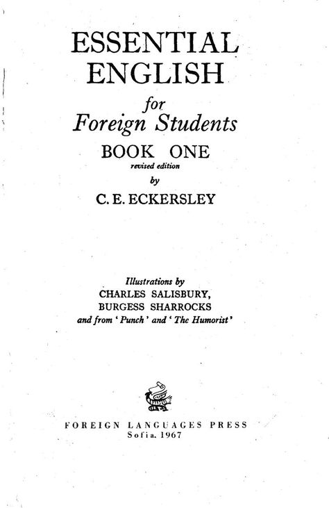 Essential English For Foreign Students Book : C. E. Eckersley : Free Download, Borrow, and Streaming : Internet Archive Free English Courses, English Textbook, English Word Book, English Learning Books, Learning Books, English Books, English Course, English Idioms, English Vocabulary Words Learning