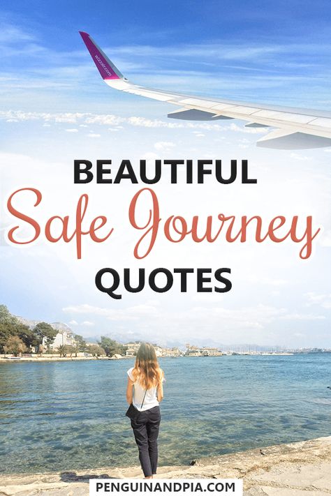 Beautiful Safe Journey Quotes To Wish Your Traveller Well! #safejourney #quotes #travelquotes Safe Travel Quotes, Safe Journey Quotes, Safe Flight Wishes, Happy Journey Quotes, Happy And Safe Journey, Quotes For Myself, Quotes For Loved Ones, Safe Travels Quote, Safe Travels Prayer