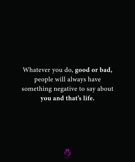 People Saying Bad Things About You, People Will Always Talk Quotes, Quotes About Being A Good Person To Bad People, People Wishing You Bad Quotes, People Will Say Bad Things About You, When People Talk Bad About You, People Who Wish You Bad Quotes, Talk Bad About Me Quotes, Negative Family Quotes