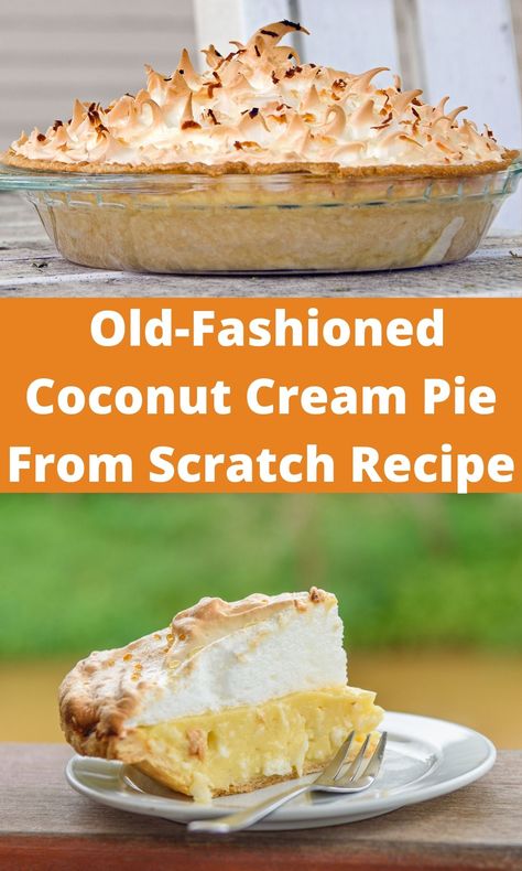 Old Fashioned Coconut Cream Pie, Coconut Meringue Pie, Coconut Creme Pie, Coconut Cream Pie Easy, Best Coconut Cream Pie, Coconut Pie Recipe, Pie From Scratch, Coconut Cream Pie Recipes, Meringue Pie Recipes