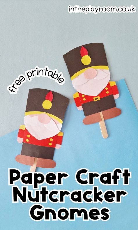 Nutcracker Papercraft for Kids with Free Printable Template - In The Playroom Puppet Paper, Nutcracker Story, Easy Christmas Ideas, Junk Modelling, Nutcracker Crafts, Homeschool Holidays, Christmas Party Activities, Summer Fun Ideas, Holiday Activities For Kids