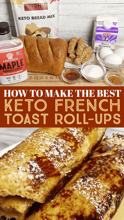 Keto Cinnamon Buns, Easy Healthy Low Carb Dinner, Keto French Toast, French Toast Roll Ups, Keto Diet Meals, French Toast Rolls, Keto Cinnamon, Keto Diet Foods, Keto Diet Breakfast