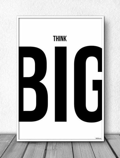 Картины Motivational Quotes For Entrepreneurs, White Poster, Think Big, 로고 디자인, Design Quotes, Typography Poster, 인테리어 디자인, Design Branding, The Words