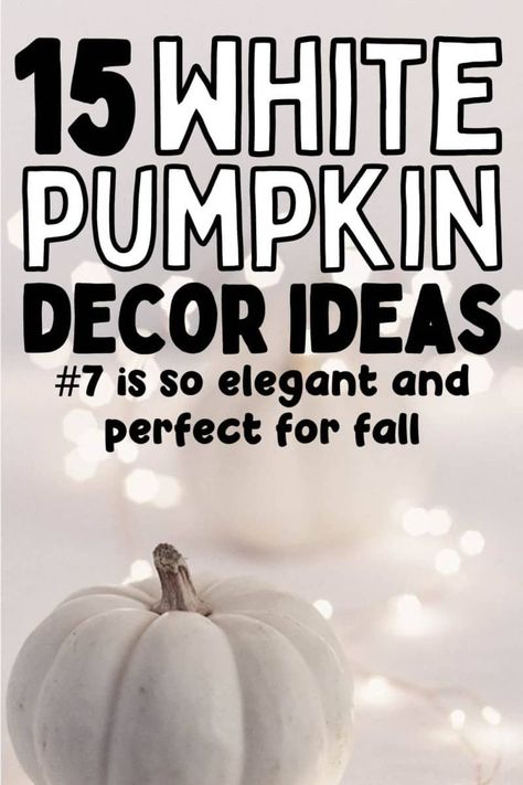 Fall pumpkin décor, White pumpkin decoration ideas, how to use white pumpkins to decorate your home for the season. Thanksgiving center piece ideas with pumpkins, Home décor for fall. Halloween pumpkin décor ideas. White Pumkin Decoration, White Pumpkin Christmas Decor, White Pumpkin Wreaths For Front Door, White Craft Pumpkin Ideas, White Pumpkin Table Centerpiece, Carving White Pumpkins, Classy Pumpkin Decorating, Decorated White Pumpkins, Decorate White Pumpkins