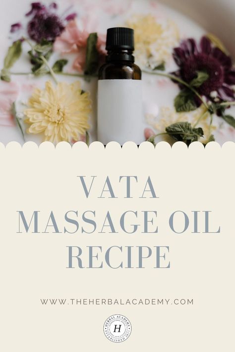 Vata Massage Oil Recipe (Fall and Early Winter) | Herbal Academy | This vata massage oil recipe features a sesame oil base and herbs with a warming, grounding energy, making it great for fall and winter. Massage Oil Recipe, Homemade Massage Oil, Body Oil Recipe, Massage Oils Recipe, Massage Oil Blends, Herbal Academy, Ayurveda Recipes, Ayurvedic Massage, Ayurveda Life