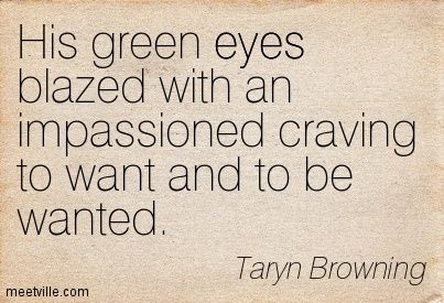 😜 His Green Eyes Quotes, Green Eyes Quotes Love, Green Eyes Poetry, Quotes About His Eyes, Green Eyes Quotes, Pretty Eyes Quotes, Green Eye Quotes, Blue Eye Quotes, His Green Eyes