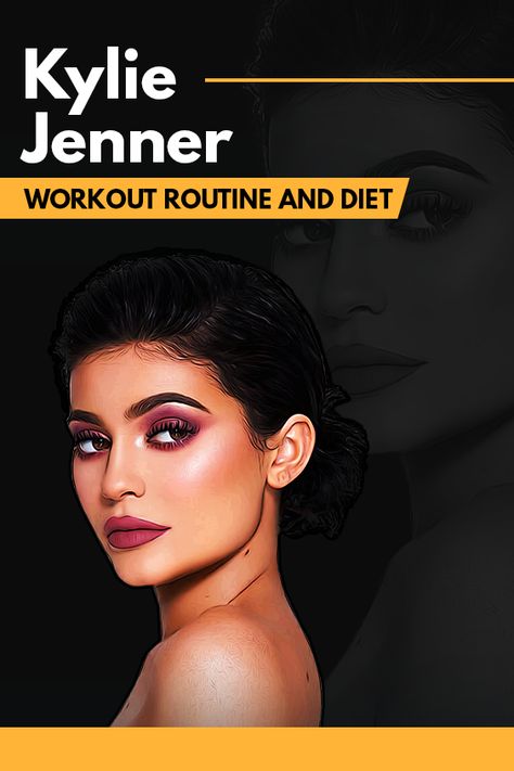 Kylie Jenner’s Workout Routine and Diet Kylie Jenner Workout Routine, Kylie Jenner Diet Plan, Kylie Jenner Diet, Full Workout Routine, Kylie Jenner Workout, Celebrity Diet, Kylie Jenner Body, Sugar Bear Hair, Celebrity Workouts